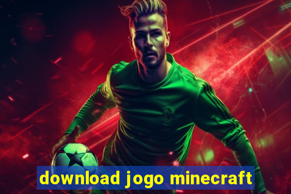 download jogo minecraft